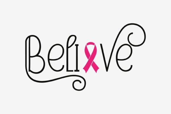 Believe Breast Cancer SVG Quote Review