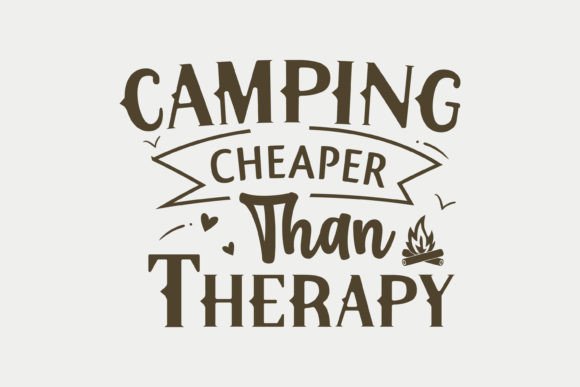 Camping Cheaper Than Therapy SVG Review
