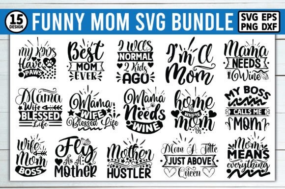 Funny Mom SVG Bundle Review