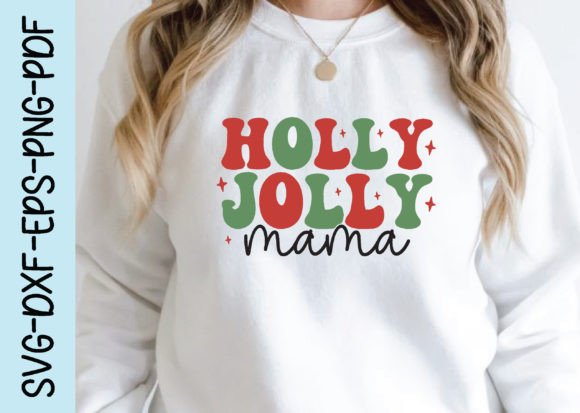 Holly Jolly Mama Christmas Svg Design Review