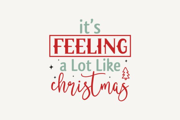 It's Feeling a Lot Like Christmas