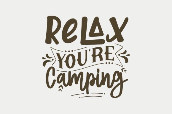 Relax You re Camping SVG Review for Embroidery Projects