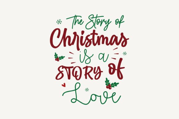 The Story of Christmas is a Story of Love