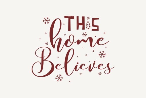 This Home Believes Christmas SVG Review